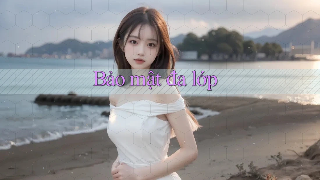 Bảo mật đa lớp Bảo mật đa lớp