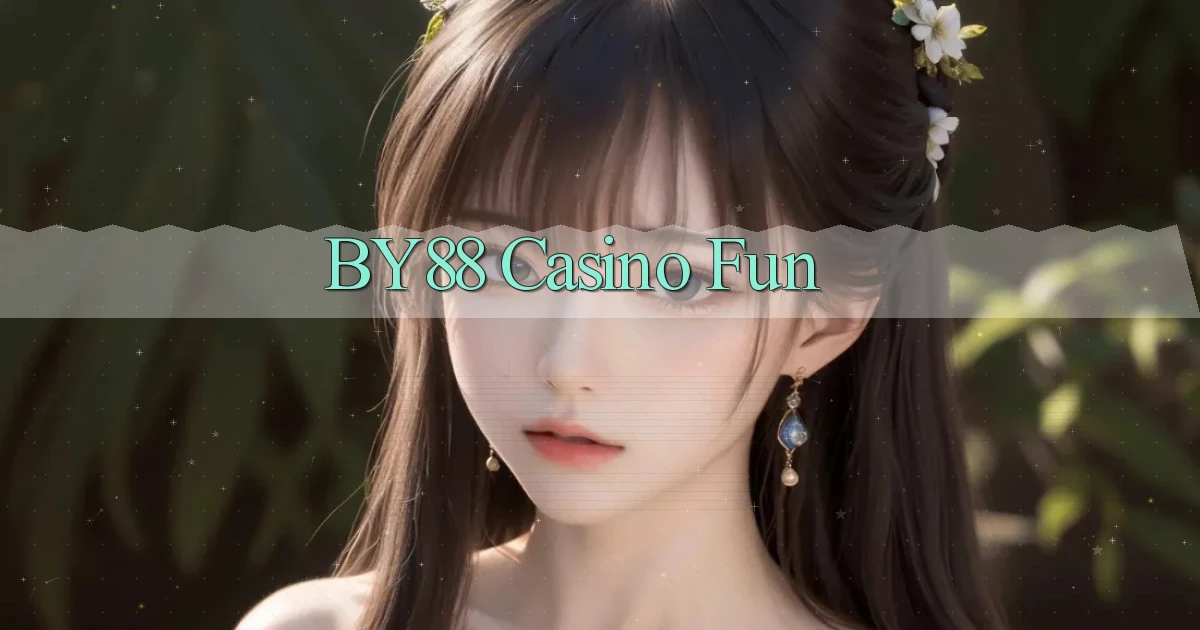 by88 casino fun
