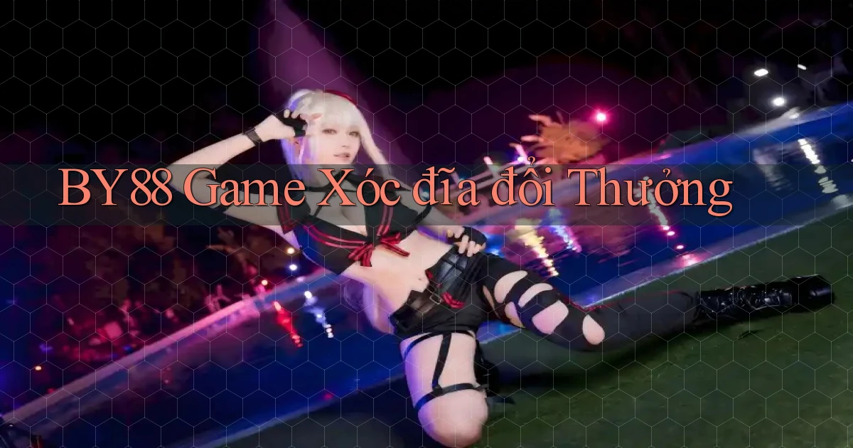 by88  game xóc đĩa đổi thưởng