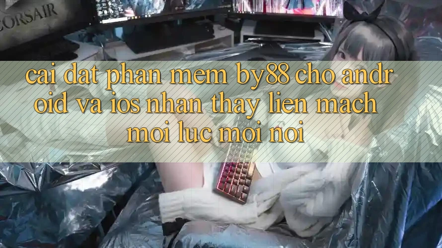 Cài đặt phần mềm by88 cho Android và iOS - Nhận thấy liền mạch mọi lúc mọi nơi Cài đặt phần mềm by88 cho Android và iOS - Nhận thấy liền mạch mọi lúc mọi nơi