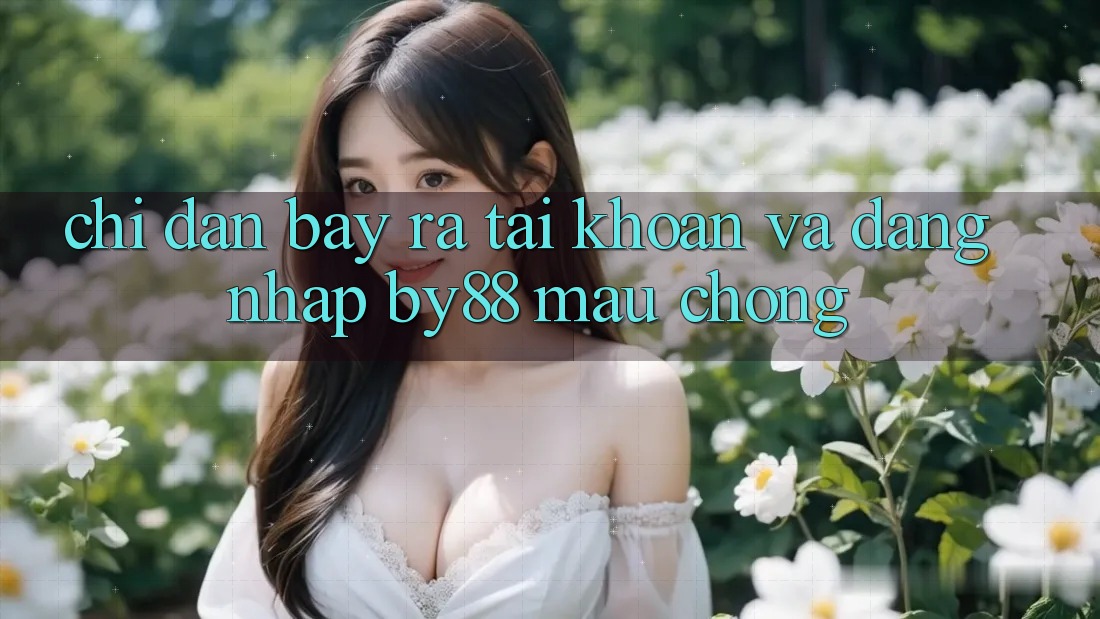 Chỉ dẫn Bày ra tài khoản và Đăng Nhập by88 mau chóng