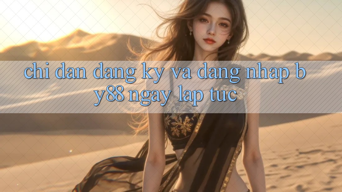Chỉ dẫn Đăng Ký và Đăng Nhập by88 ngay lập tức Chỉ dẫn Đăng Ký và Đăng Nhập by88 ngay lập tức