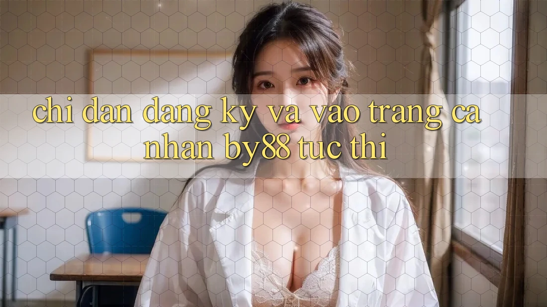 Chỉ dẫn Đăng Ký và Vào trang cá nhân by88 tức thì Chỉ dẫn Đăng Ký và Vào trang cá nhân by88 tức thì