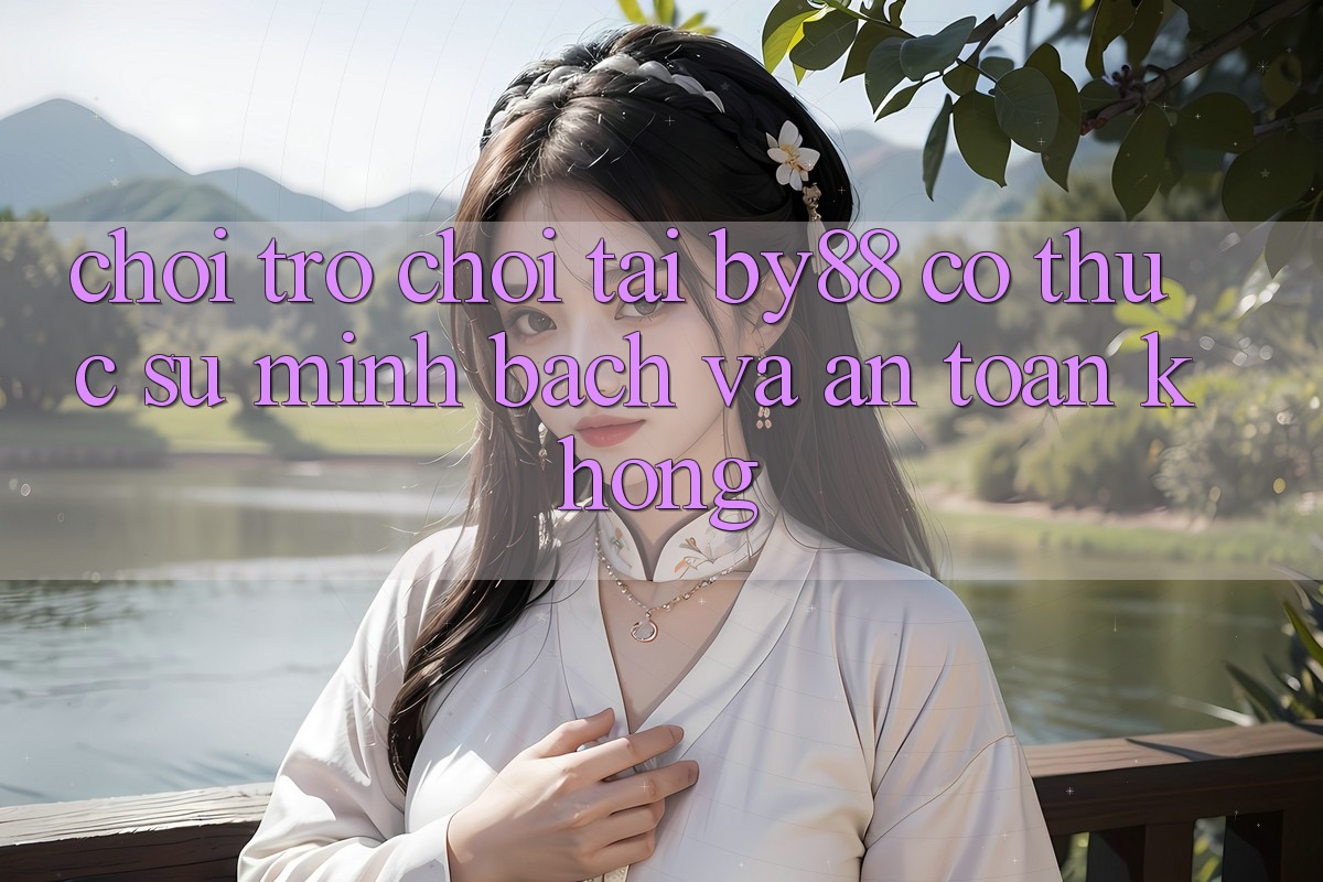Chơi trò chơi tại by88 có thực sự minh bạch và an toàn không?