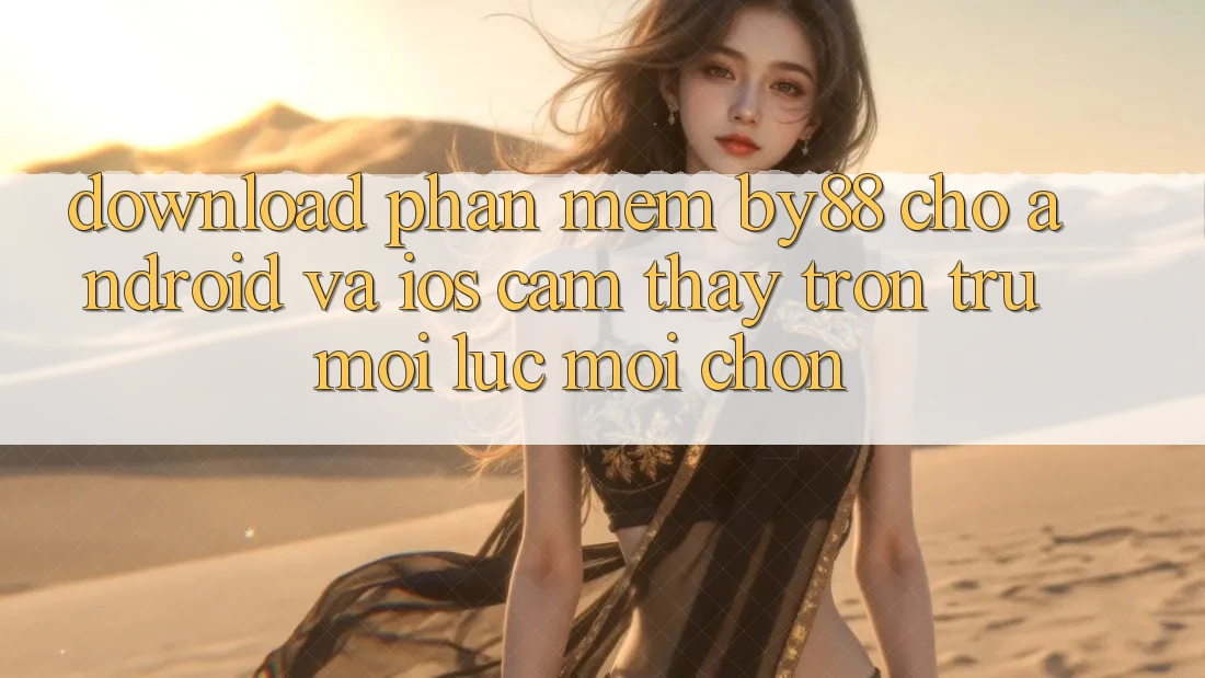Download phần mềm by88 cho Android và iOS - Cảm thấy trơn tru mọi lúc mọi chốn Download phần mềm by88 cho Android và iOS - Cảm thấy trơn tru mọi lúc mọi chốn