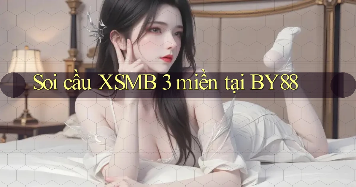 soi cầu xsmb 3 miền tại by88