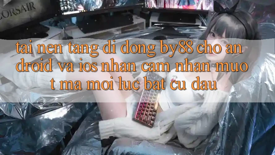 Tải nền tảng di động by88 cho Android và iOS - Nhận cảm nhận mượt mà mọi lúc bất cứ đâu Tải nền tảng di động by88 cho Android và iOS - Nhận cảm nhận mượt mà mọi lúc bất cứ đâu