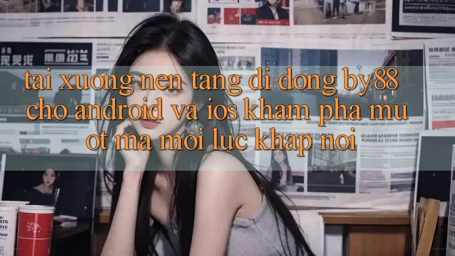 Tải xuống nền tảng di động by88 cho Android và iOS - Khám phá mượt mà mọi lúc khắp nơi Tải xuống nền tảng di động by88 cho Android và iOS - Khám phá mượt mà mọi lúc khắp nơi