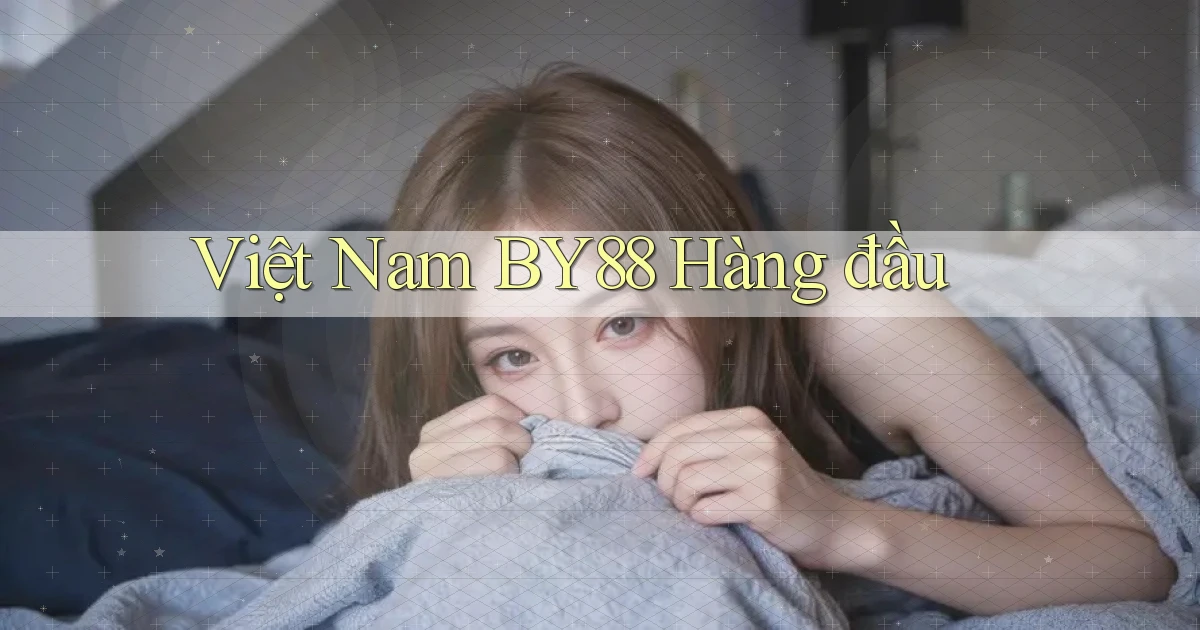 việt nam by88 hàng đầu